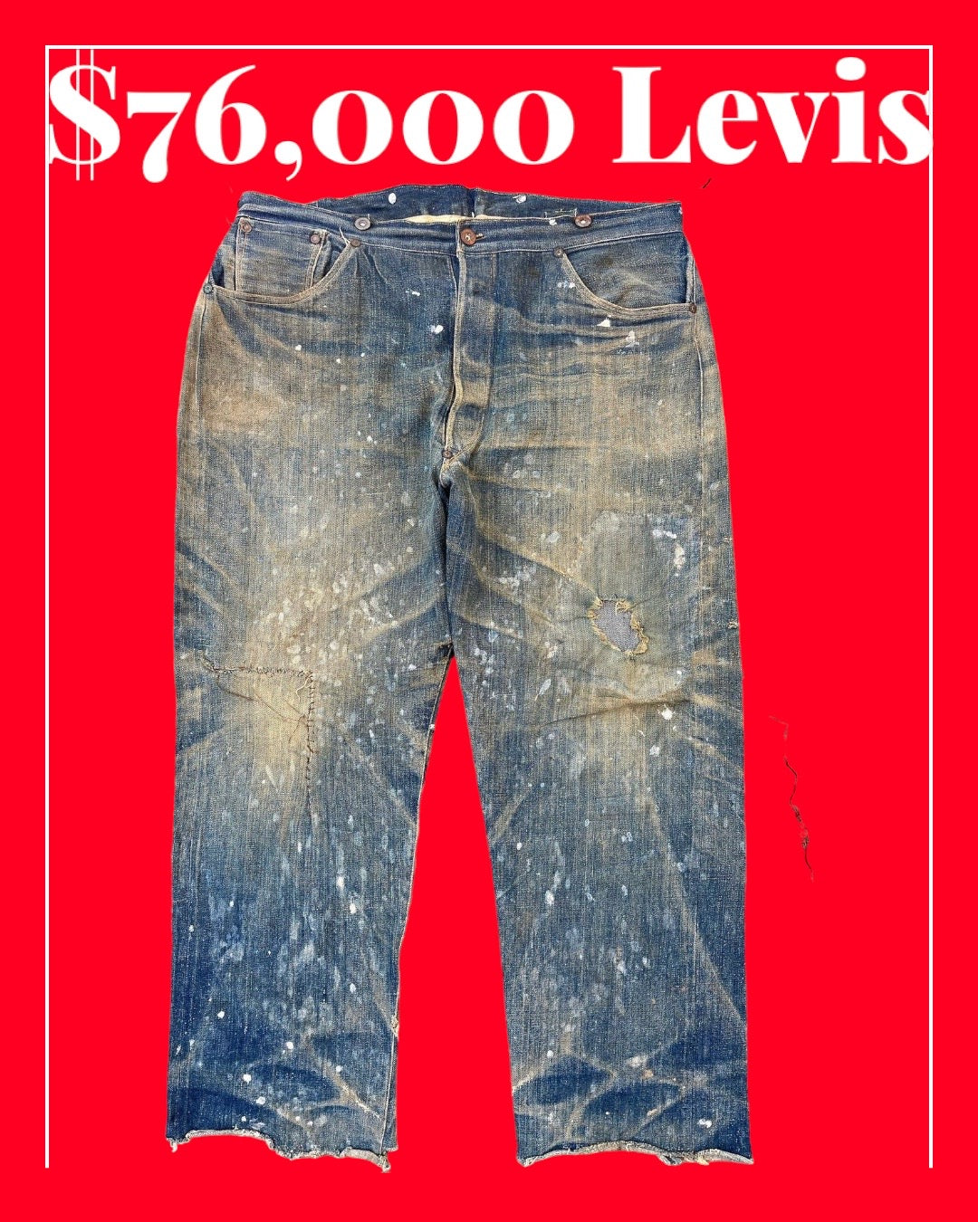 Breaking Down the $76,000 Levi's: The Story Behind the World's Most ...