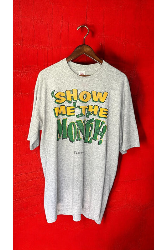 "Show Me The Money" T-Shirt – Retro 90s Graphic Tee from Havana, Florida